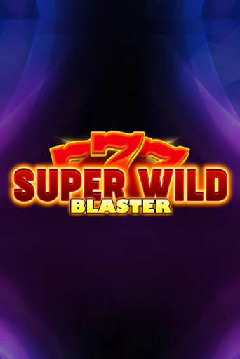Играть Super Wild Blaster без регистрации | Вулкан Неон бесплатные игры