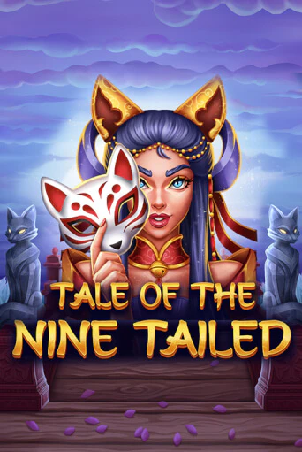 Играть Tale of the Nine-Tailed без регистрации | Вулкан Неон бесплатные игры