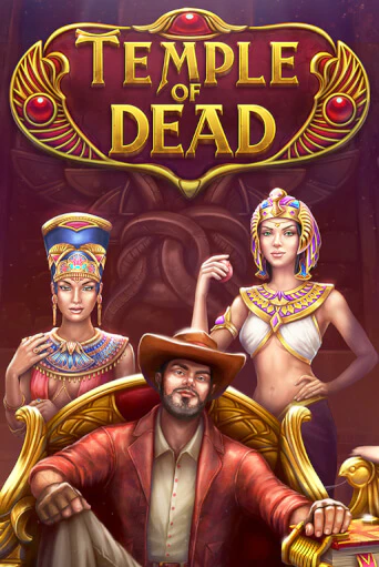 Играть Temple of Dead без регистрации | Вулкан Неон бесплатные игры