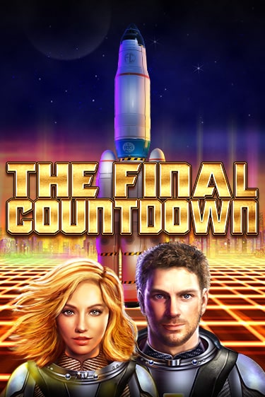 Играть The Final Countdown без регистрации | Вулкан Неон бесплатные игры