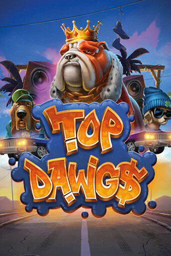 Играть Top Dawg$ без регистрации | Вулкан Неон бесплатные игры