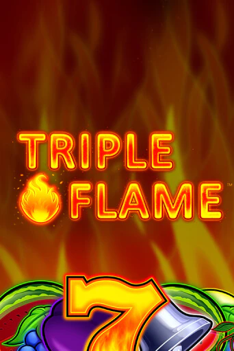 Играть Triple Flame без регистрации | Вулкан Неон бесплатные игры
