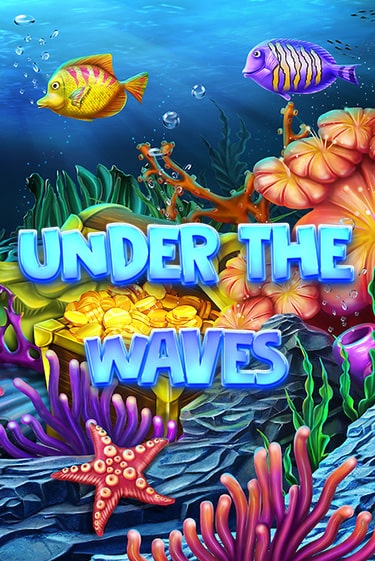 Играть Under The Waves без регистрации | Вулкан Неон бесплатные игры