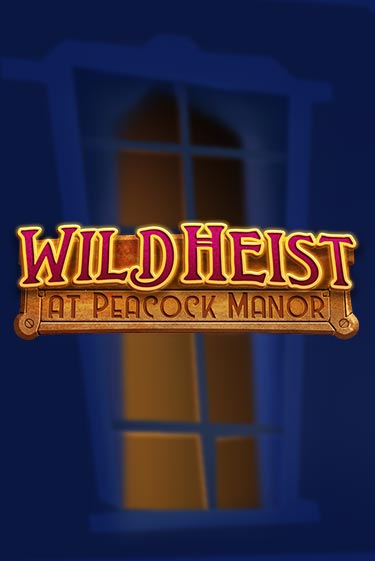 Играть Wild Heist at Peacock Manor без регистрации | Вулкан Неон бесплатные игры