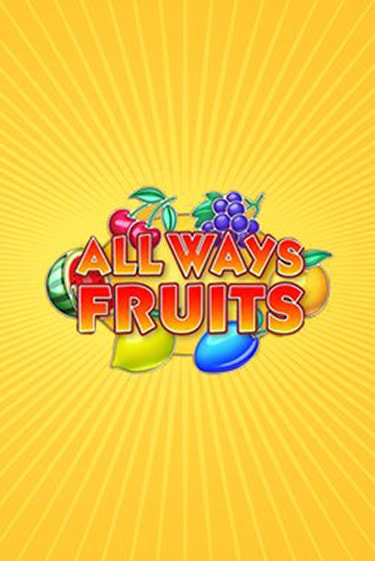 Играть All Ways Fruits без регистрации | Вулкан Неон бесплатные игры