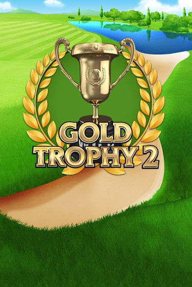 Играть Gold Trophy 2 без регистрации | Вулкан Неон бесплатные игры