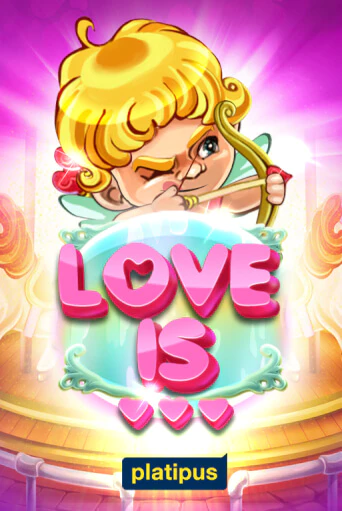 Играть Love is без регистрации | Вулкан Неон бесплатные игры