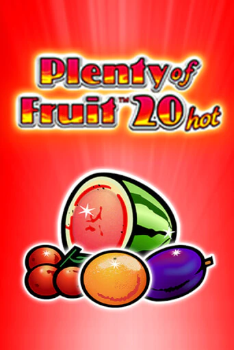 Играть Plenty of Fruit 20 hot без регистрации | Вулкан Неон бесплатные игры