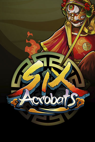 Играть Six Acrobats без регистрации | Вулкан Неон бесплатные игры